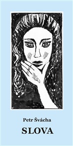 Slova - Petr Švácha