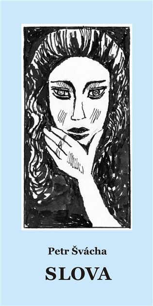 Slova - Petr Švácha