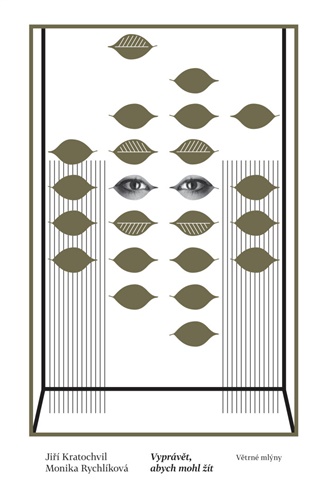 Vyprávět, abych mohl žít - Jiří Kratochvil, Monika Rychlíková