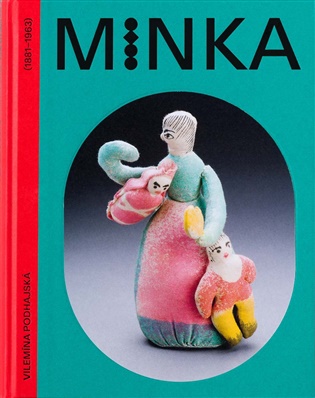 Minka.Vilemína Podhajská (1881-1963) - Eva Neumannová (ed.)