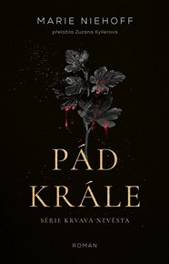 Pád krále - Marie Niehoff