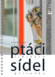 Ptáci lidských sídel - Alena Klvaňová,  kolektiv autorů