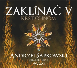 Zaklínač V: Křest ohněm - Andrzej Sapkowski