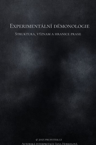 Experimentální démonologie - Jana Horkelová
