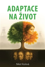 Adaptace na život - Nikol Kulová