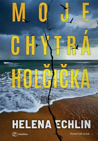 Moje chytrá holčička - Helena Echlin