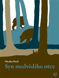 Syn medvědího otce - Nicolas Presl
