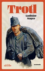 Trotl - Ladislav Mayer, Michal Jareš (ed.)