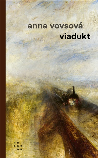 Viadukt - Anna Vovsová