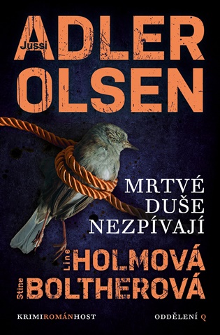 Mrtvé duše nezpívají - Jussi Adler-Olsen, Stine Boltherová, Line Holmová