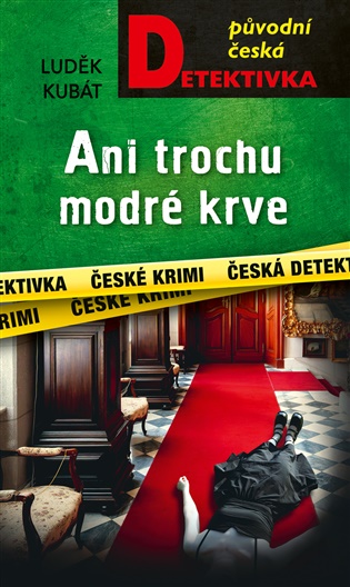 Ani trochu modré krve - Luděk Kubát