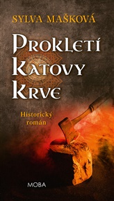 Prokletí katovy krve - Sylva Mašková