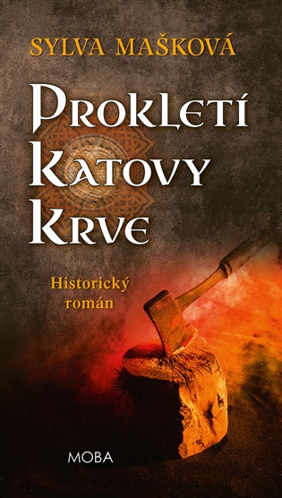 Prokletí katovy krve - Sylva Mašková