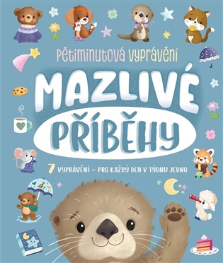 Mazlivé příběhy - Hannah Campling, Claire Mowat, James Phoenix