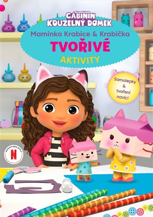 Gábinin kouzelný domek -Tvořivé aktivity: Se samolepkami -  kolektiv