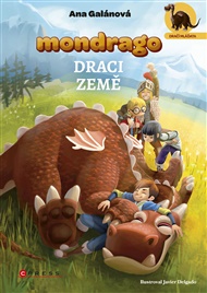 Mondrago - Dračí mláďata: Draci země - Ana Galánová