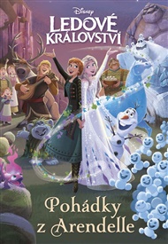 Ledové království - Pohádky z Arendelle -  kolektiv