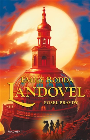 Landovel - Posel pravdy - Emily Rodda