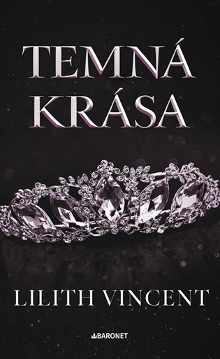 Temná krása - Lilith Vincent
