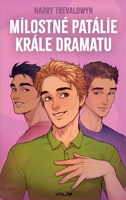 Milostné patálie krále dramatu - Harry Trevaldwyn