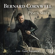 Píseň meče: Anglosaská kronika 4 - Bernard Cornwell