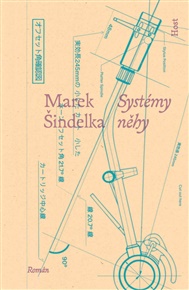 Systémy něhy - Marek Šindelka