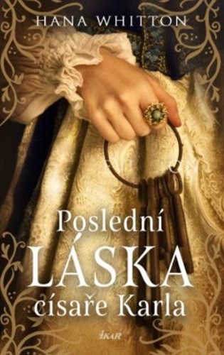 Poslední láska císaře Karla - Hana Whitton