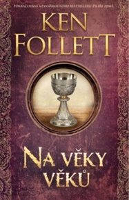 Na věky věků - Ken Follett