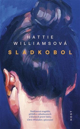 Sladkobol - Hattie Williamsová