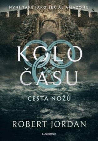 Kolo času: Cesta nožů - Robert Jordan
