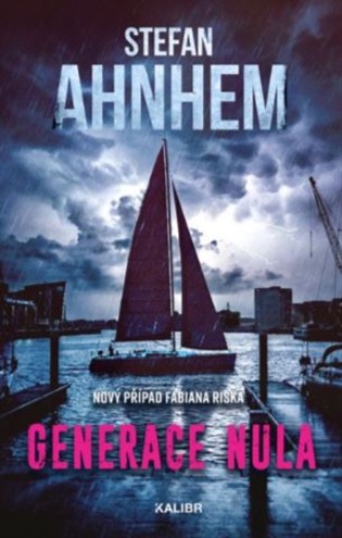 Generace nula - Stefan Ahnhem