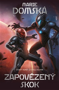 Zapovězený skok: Čtvrtý román z cyklu Kchrat - Marie Domská