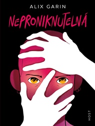 Neproniknutelná - Alex Garin
