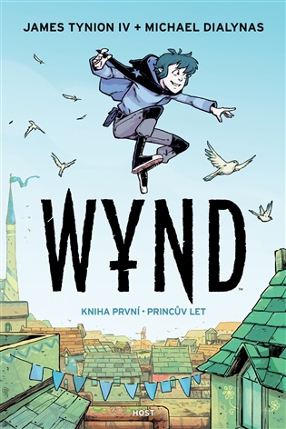 Wynd: Kniha první - Princův let - James Tynion IV