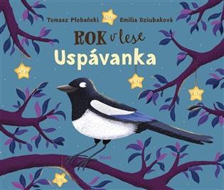 Rok v lese: Uspávanka - Emilia Dziubaková