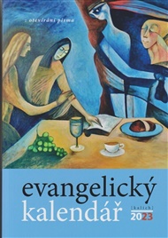 Evangelický kalendář 2023: otevírání písma - Daniela Ženatá (ed.), Daniel Ženatý (ed.)