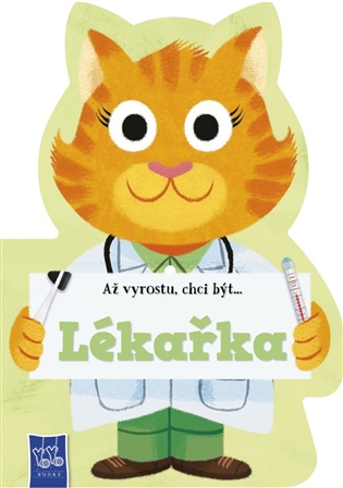 Až vyrostu, chci být…Lékař - 