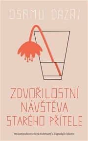 Zdvořilostní návštěva starého přítele - Osamu Dazai