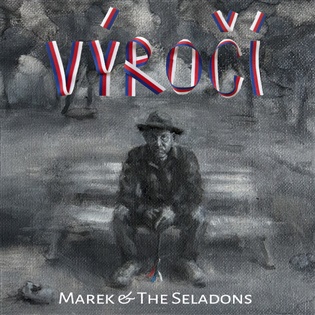 Výročí - Marek Hlavica,  The Seladons