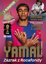 Yamal Zázrak z Rocafondy: Příloha Lamine & Lionel - Petr Čermák