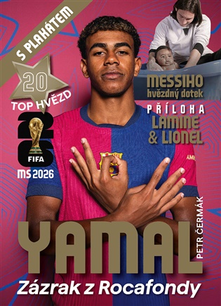 Yamal Zázrak z Rocafondy: Příloha Lamine & Lionel - Petr Čermák