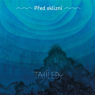 Před sklizní -  Tajíledy