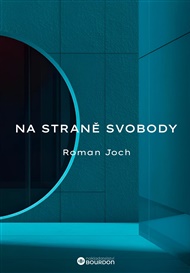 Na straně svobody - Roman Joch