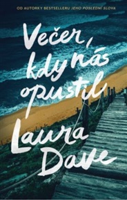 Večer, kdy nás opustil - Laura Dave