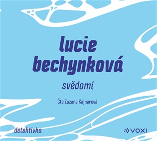 Svědomí - Lucie Bechynková
