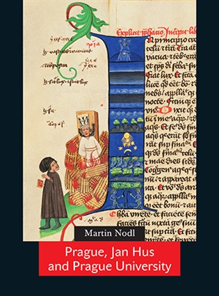 Prague, Jan Hus and Prague University - Martin Nodl