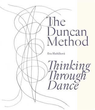 The Duncan Method – Thinking Through Dance