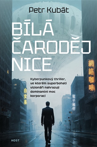 Bílá čarodějnice - Petr Kubát