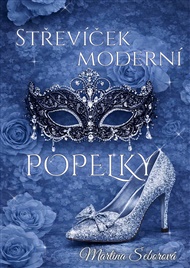 Střevíček moderní Popelky - Martina Šeborová