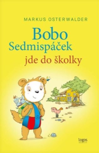 Bobo Sedmispáček jde do školky - Markus Osterwalder